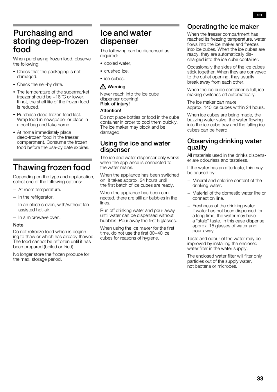 Purchasing and storing deepćfrozen food, Thawing frozen food, Ice and water dispenser | Using the ice and water dispenser, Operating the ice maker, Observing drinking water quality | Neff K5920D1 User Manual | Page 33 / 98