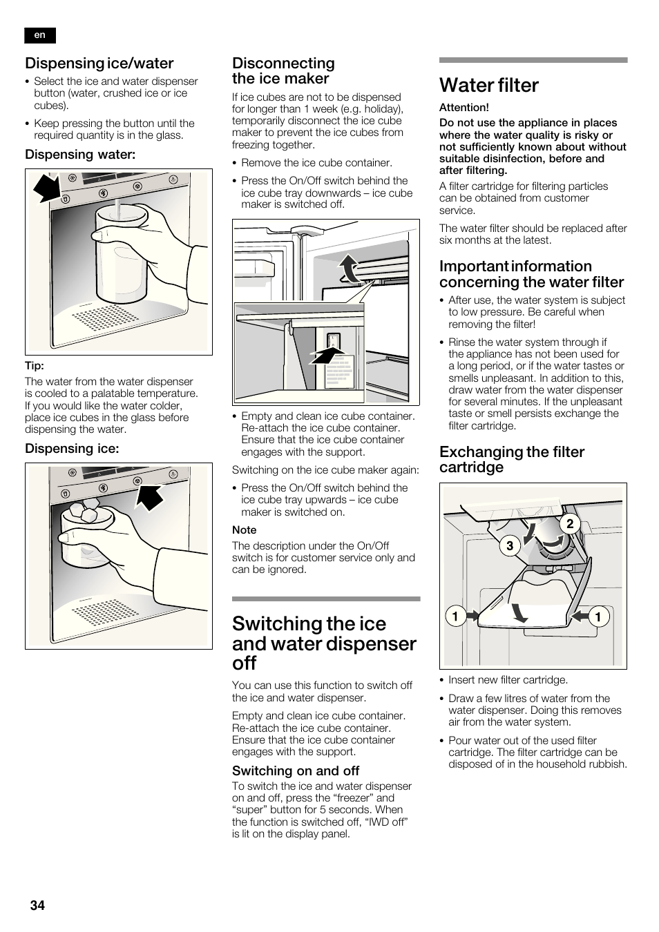 Switching the ice and water dispenser off, Water filter, Dispensing ice/water | Disconnecting the ice maker, Important information concerning the water filter, Exchanging the filter cartridge | Neff K5920D1 User Manual | Page 34 / 98