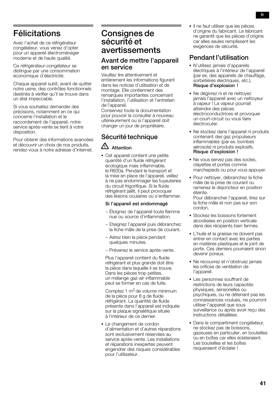 Félicitations, Consignes de sécurité et avertissements, Avant de mettre l'appareil en service | Sécurité technique, Pendant l'utilisation | Neff K5920D1 User Manual | Page 41 / 98