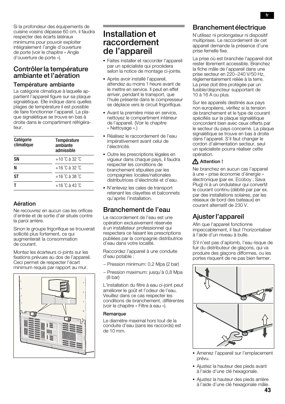 Installation et raccordement de l'appareil, Contrôler la température ambiante et l'aération, Branchement de l'eau | Branchement électrique, Ajuster l'appareil | Neff K5920D1 User Manual | Page 43 / 98