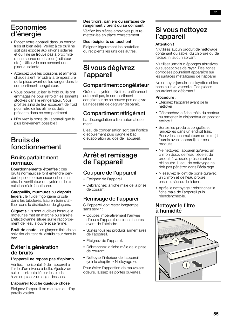 Economies d'énergie, Bruits de fonctionnement, Si vous dégivrez l'appareil | Arrêt et remisage de l'appareil, Si vous nettoyez l'appareil, Bruits parfaitement normaux, Éviter la génération de bruits, Compartiment congélateur, Compartiment réfrigérant, Coupure de l'appareil | Neff K5920D1 User Manual | Page 55 / 98