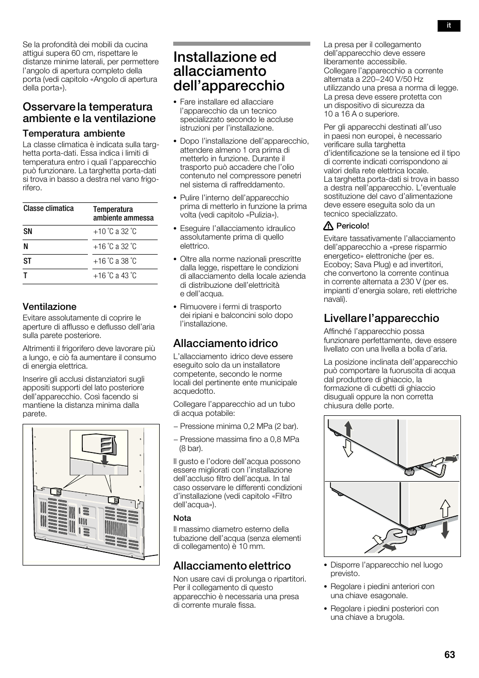 Installazione ed allacciamento dell'apparecchio, Allacciamento idrico, Allacciamento elettrico | Livellare l'apparecchio | Neff K5920D1 User Manual | Page 63 / 98
