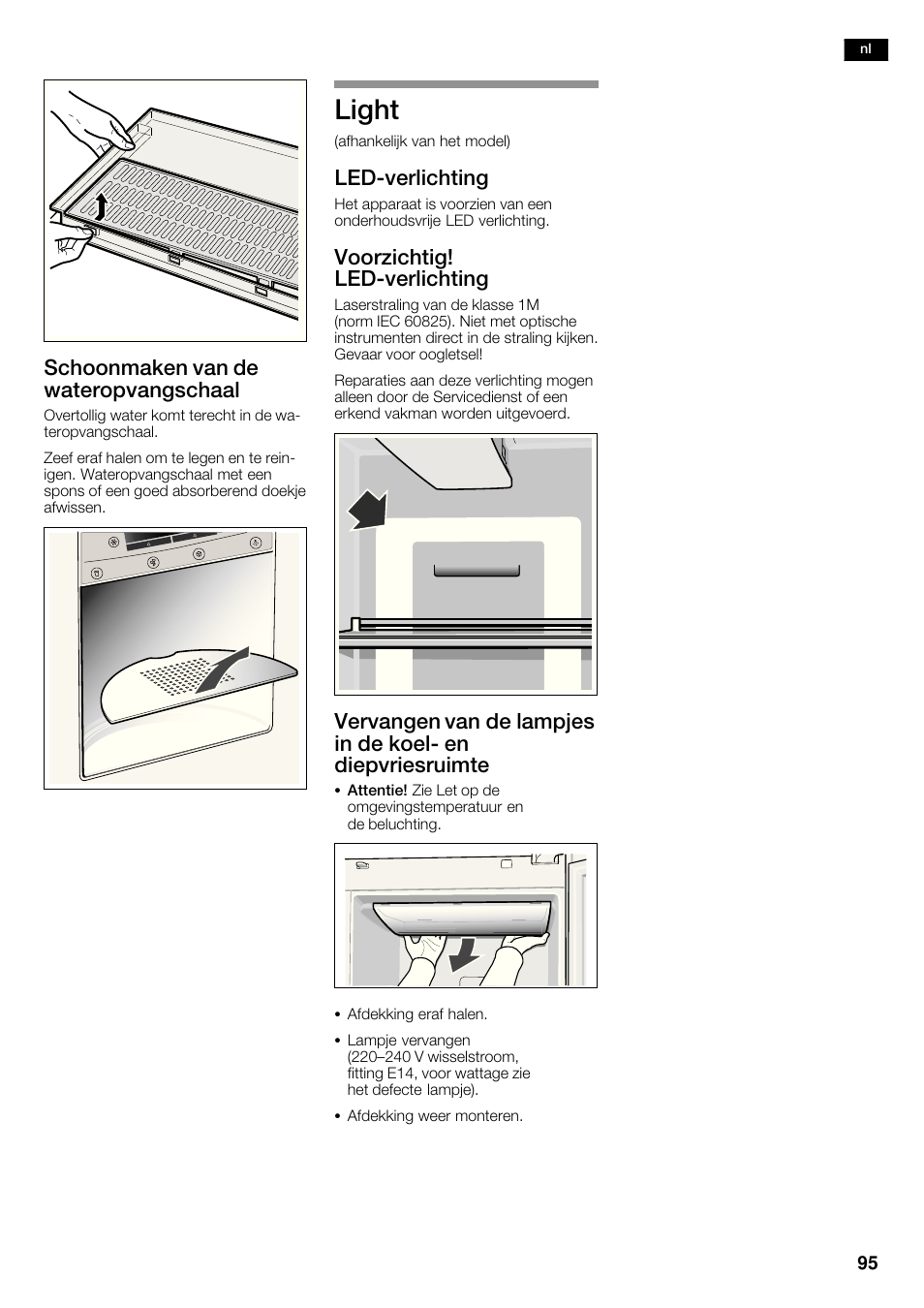 Light, Schoonmaken van de wateropvangschaal, Ledćverlichting | Voorzichtig! ledćverlichting | Neff K5920D1 User Manual | Page 95 / 98