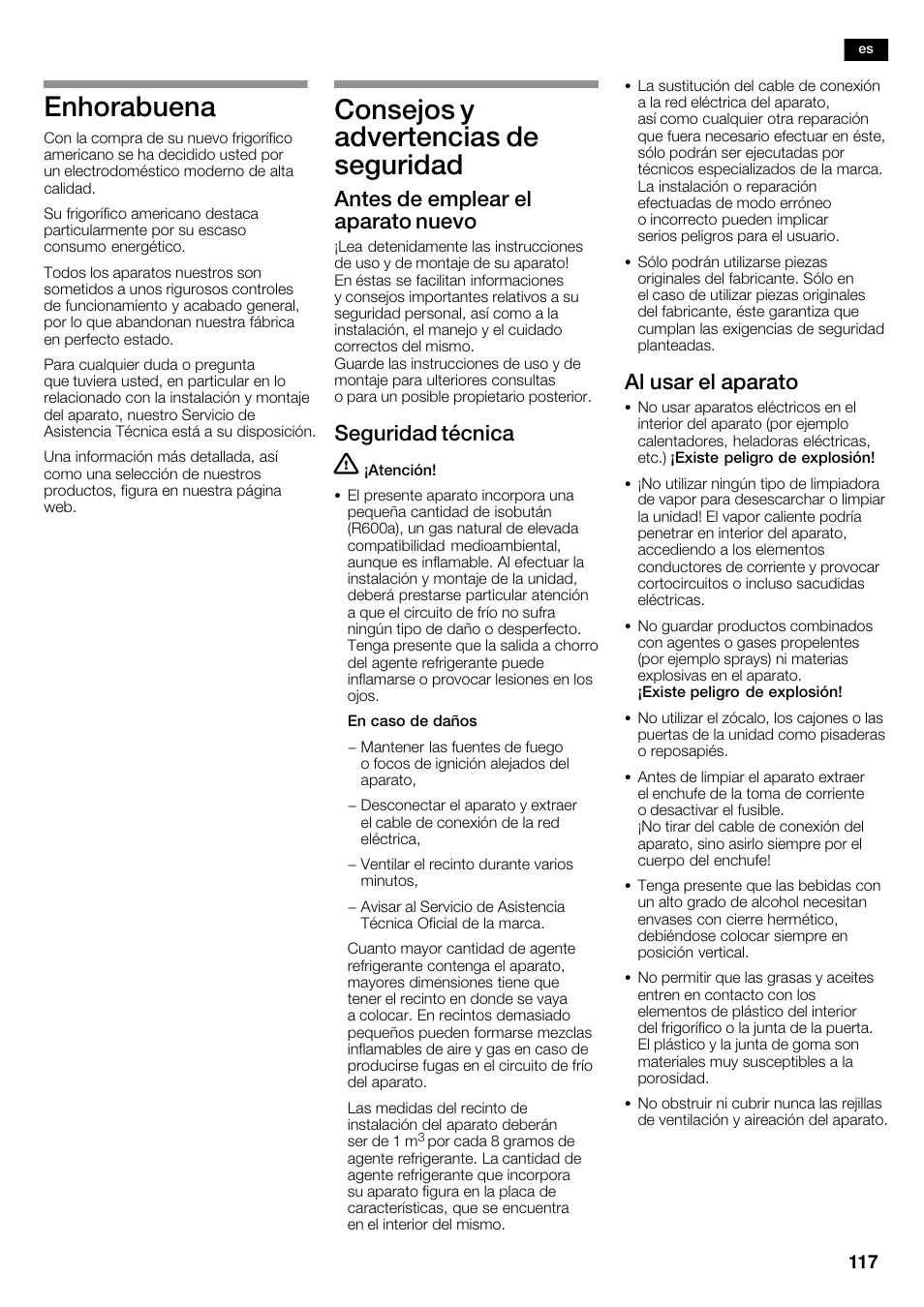 Enhorabuena, Consejos y advertencias de seguridad, Antes de emplear el aparato nuevo | Seguridad técnica, Al usar el aparato | Neff K5950N1 User Manual | Page 117 / 140