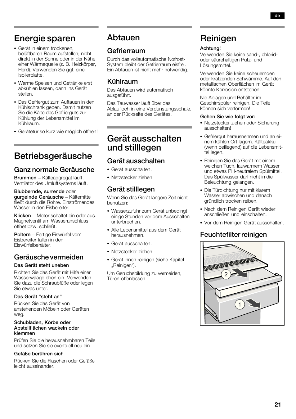 Energie sparen, Betriebsgeräusche, Gerät ausschalten und stilllegen | Reinigen, Abtauen, Ganz normale geräusche, Geräusche vermeiden, Gefrierraum, Kühlraum, Gerät ausschalten | Neff K5950N1 User Manual | Page 21 / 140