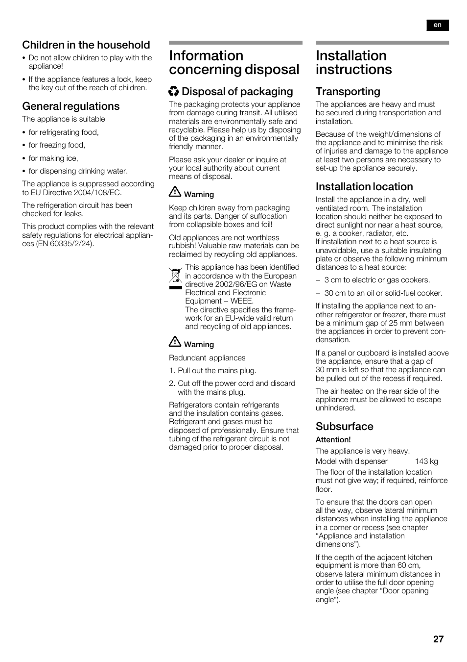 Information concerning disposal, Installation instructions, Children in the household | General regulations, Xdisposal of packaging, Transporting, Installation location, Subsurface | Neff K5950N1 User Manual | Page 27 / 140