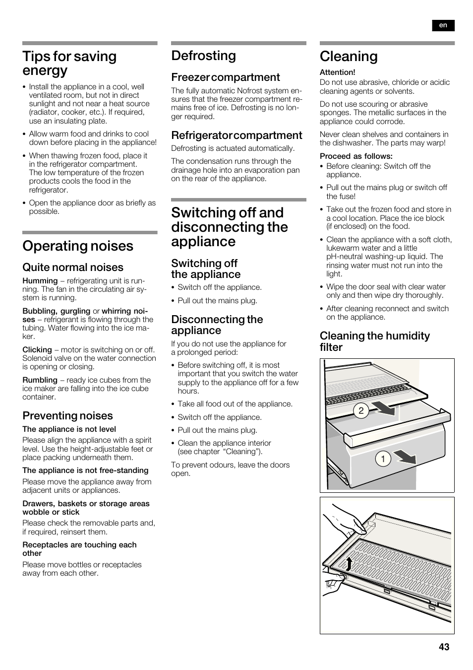 Tips for saving energy, Operating noises, Switching off and disconnecting the appliance | Cleaning, Defrosting, Quite normal noises, Preventing noises, Freezer compartment, Refrigerator compartment, Switching off the appliance | Neff K5950N1 User Manual | Page 43 / 140