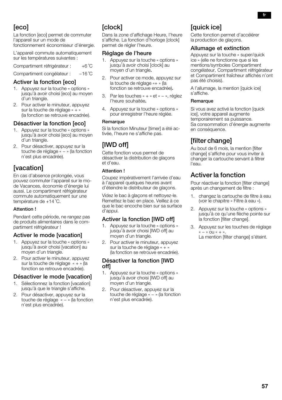 Vacation, Clock, Iwd off | Quick ice, Filter change, Activer la fonction | Neff K5950N1 User Manual | Page 57 / 140