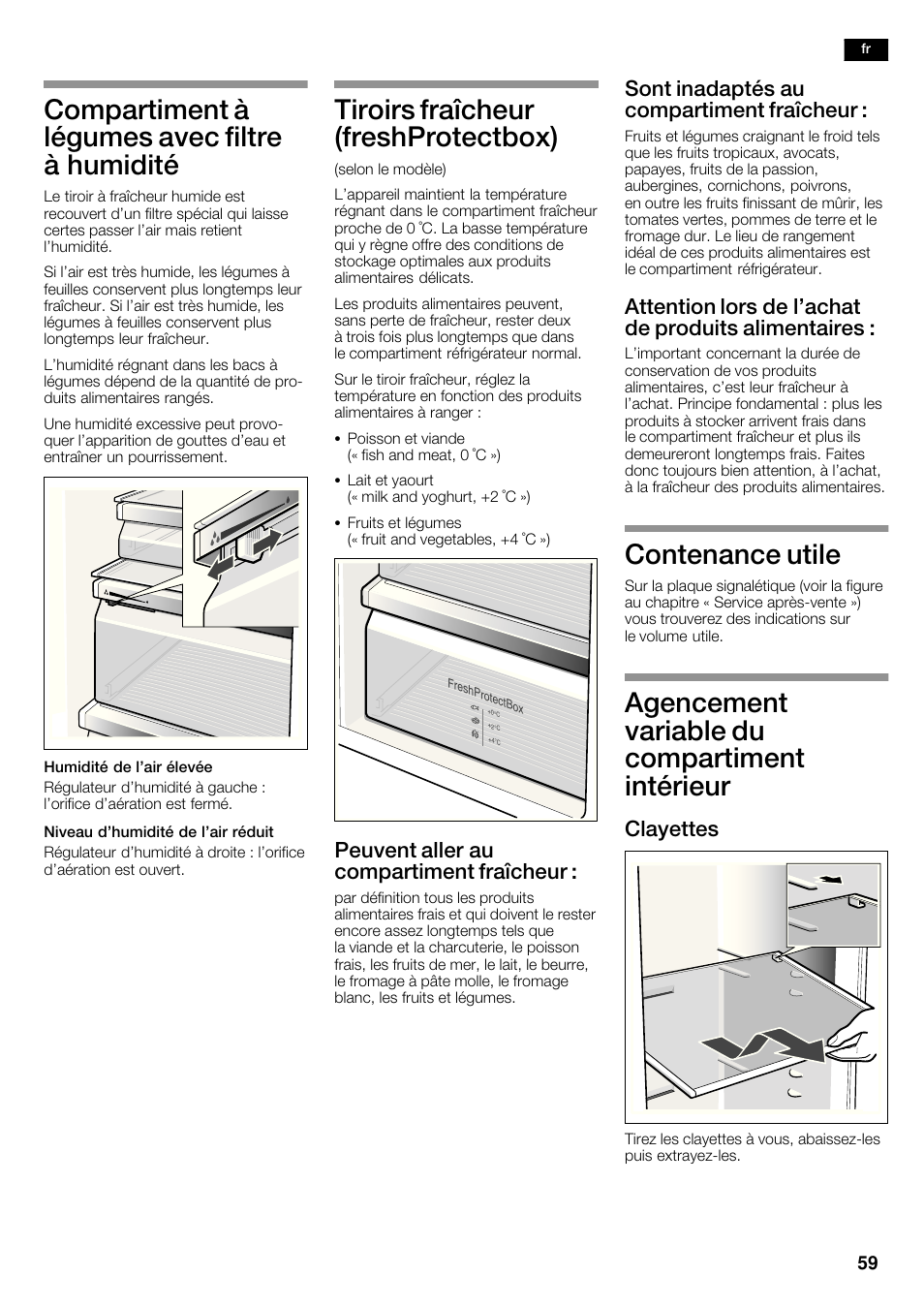 Compartiment à légumes avec filtre à humidité, Tiroirs fraîcheur (freshprotectbox), Contenance utile | Agencement variable du compartiment intérieur, Peuvent aller au compartiment fraîcheur, Sont inadaptés au compartiment fraîcheur, Attention lors de l'achat de produits alimentaires, Clayettes | Neff K5950N1 User Manual | Page 59 / 140