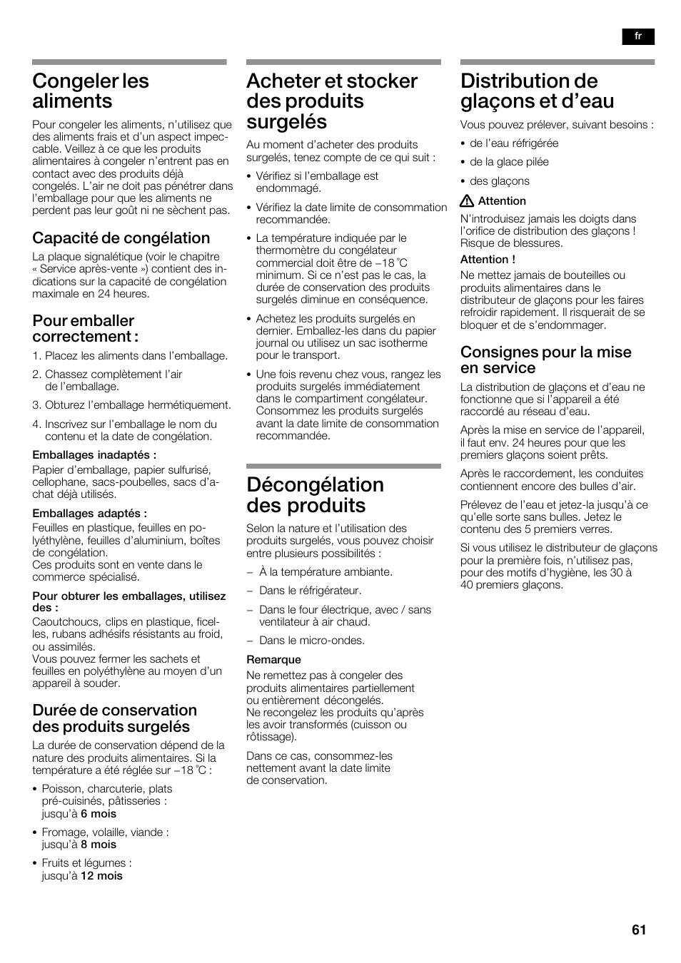 Congeler les aliments, Acheter et stocker des produits surgelés, Décongélation des produits | Distribution de glaçons et d'eau, Capacité de congélation, Pour emballer correctement, Durée de conservation des produits surgelés, Consignes pour la mise en service | Neff K5950N1 User Manual | Page 61 / 140