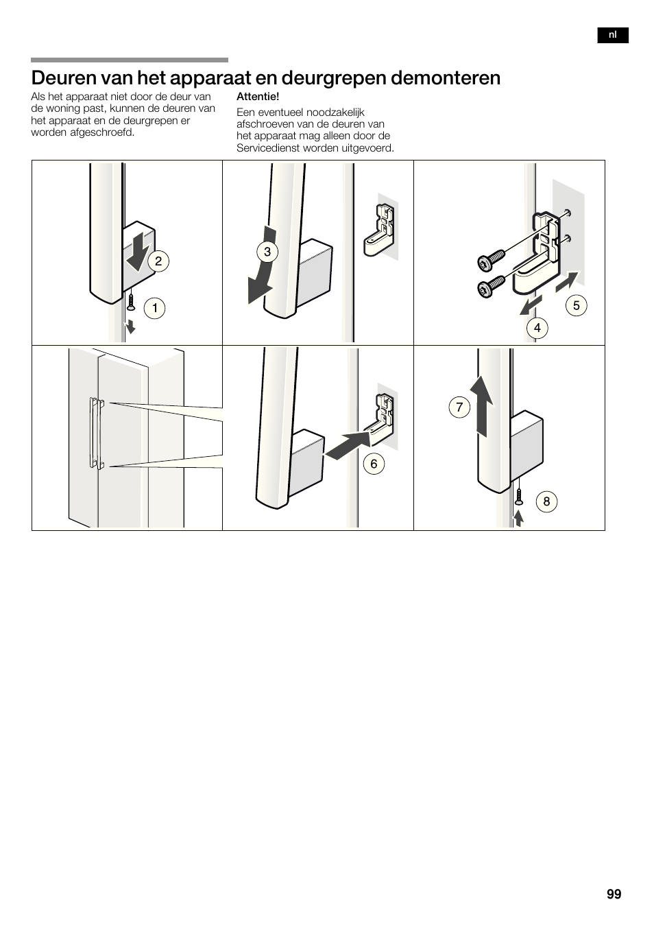 Deuren van het apparaat en deurgrepen demonteren | Neff K5950N1 User Manual | Page 99 / 140