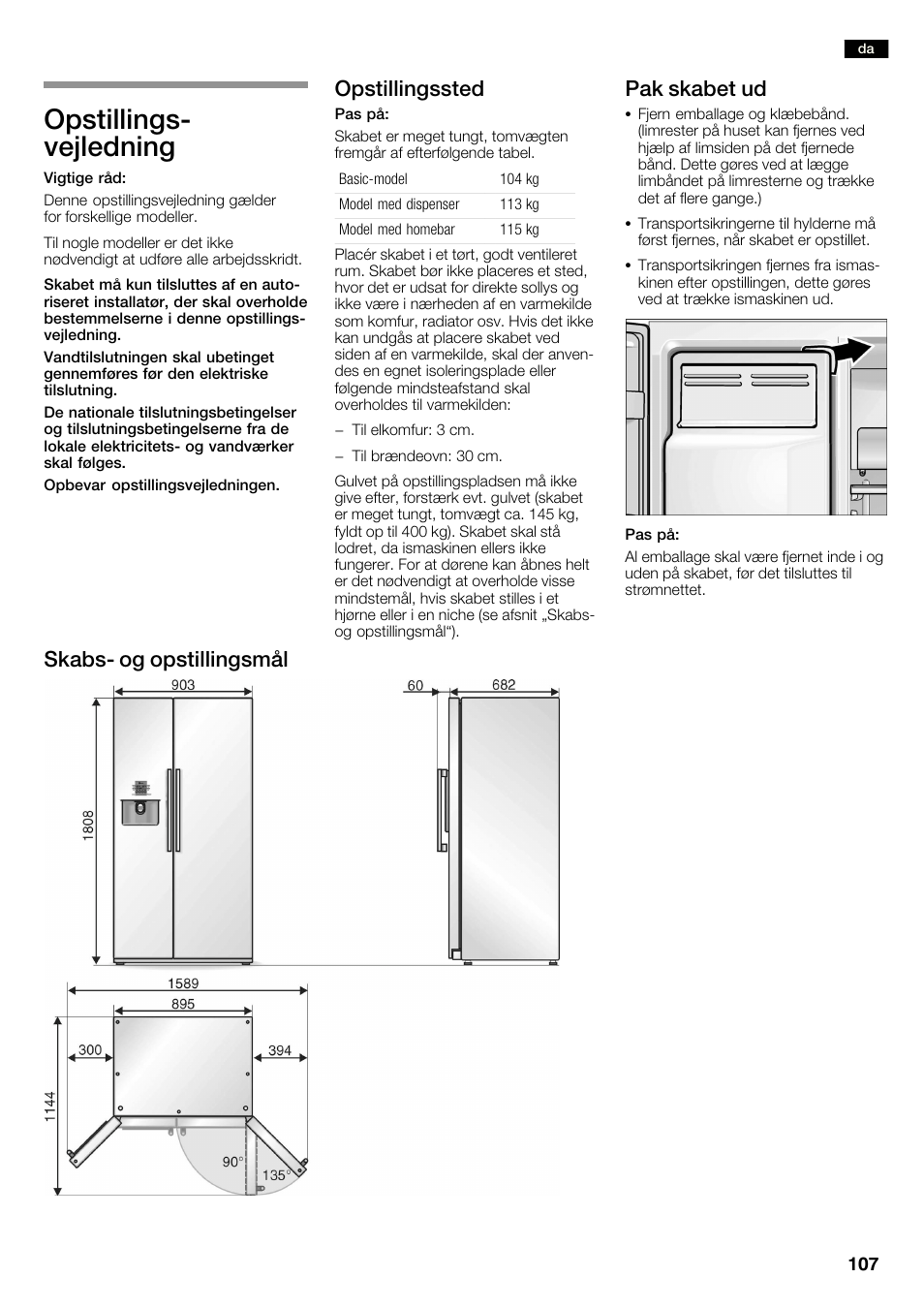 Opstillingsć vejledning, Opstillingssted, Pak skabet ud | Skabsć og opstillingsmål | Neff K3990X7 User Manual | Page 107 / 240