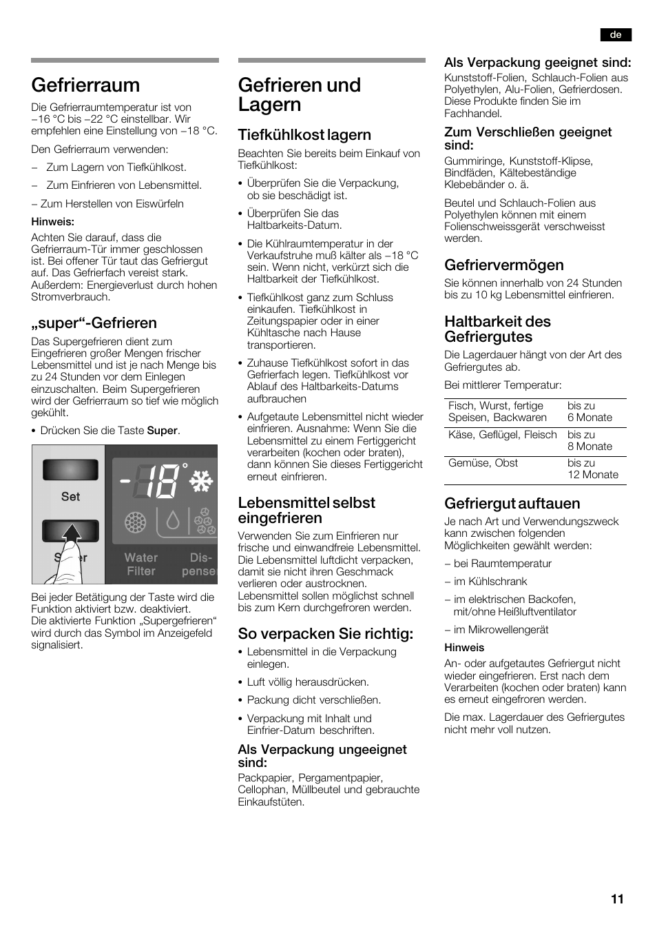 Gefrierraum, Gefrieren und lagern, Ęsuperćgefrieren | Tiefkühlkost lagern, Lebensmittel selbst eingefrieren, So verpacken sie richtig, Gefriervermögen, Haltbarkeit des gefriergutes, Gefriergut auftauen | Neff K3990X7 User Manual | Page 11 / 240