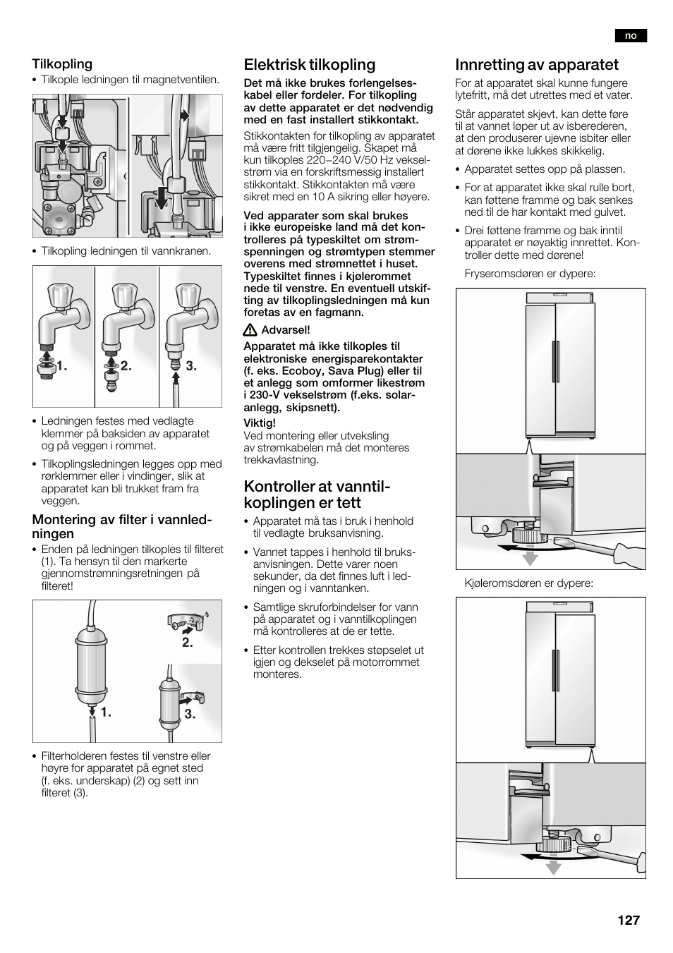 Elektrisk tilkopling, Kontroller at vanntilć koplingen er tett, Innretting av apparatet | Neff K3990X7 User Manual | Page 127 / 240