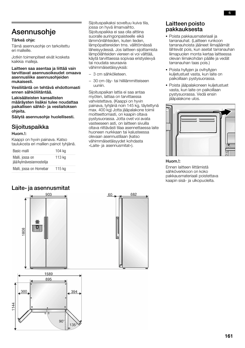 Asennusohje, Sijoituspaikka, Laitteen poisto pakkauksesta | Laiteć ja asennusmitat | Neff K3990X7 User Manual | Page 161 / 240