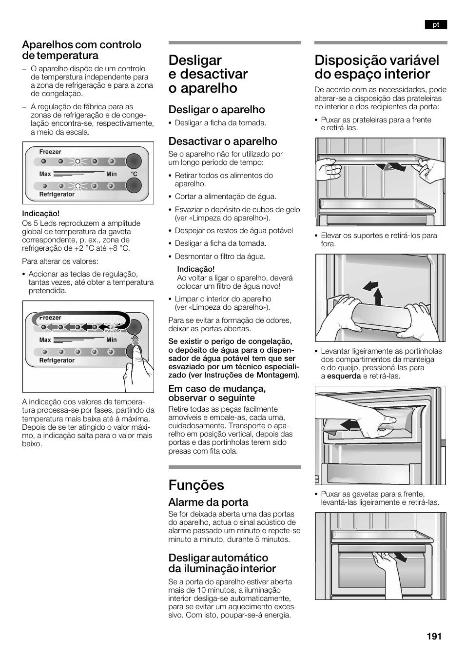 Desligar e desactivar o aparelho, Funções, Disposição variável do espaço interior | Aparelhos com controlo de temperatura, Desligar o aparelho, Desactivar o aparelho, Alarme da porta, Desligar automático da iluminação interior | Neff K3990X7 User Manual | Page 191 / 240