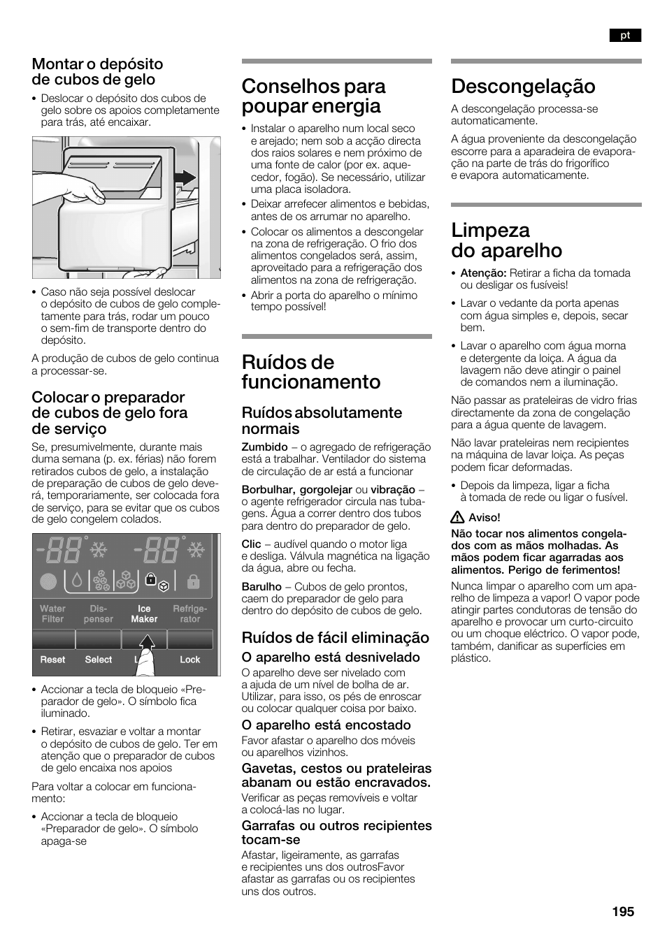 Conselhos para poupar energia, Ruídos de funcionamento, Descongelação | Limpeza do aparelho, Montar o depósito de cubos de gelo, Ruídos absolutamente normais, Ruídos de fácil eliminação | Neff K3990X7 User Manual | Page 195 / 240
