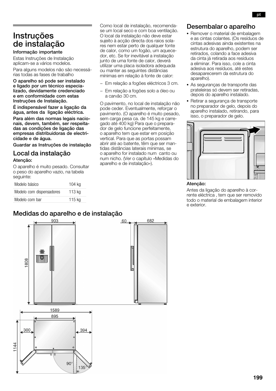 Instruções de instalação, Local da instalação, Desembalar o aparelho | Medidas do aparelho e de instalação | Neff K3990X7 User Manual | Page 199 / 240