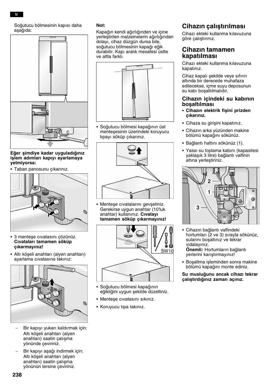 Cihazn çalåtrlmas, Cihazn tamamen kapatlmas | Neff K3990X7 User Manual | Page 238 / 240