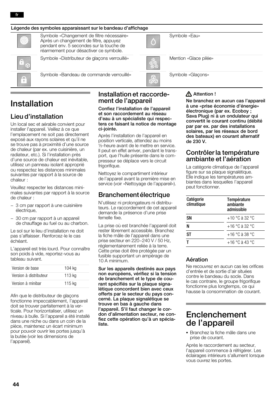 Installation, Enclenchement de l'appareil, Lieu d'installation | Installation et raccordeć ment de l'appareil, Branchement électrique, Contrôler la température ambiante et l'aération | Neff K3990X7 User Manual | Page 44 / 240