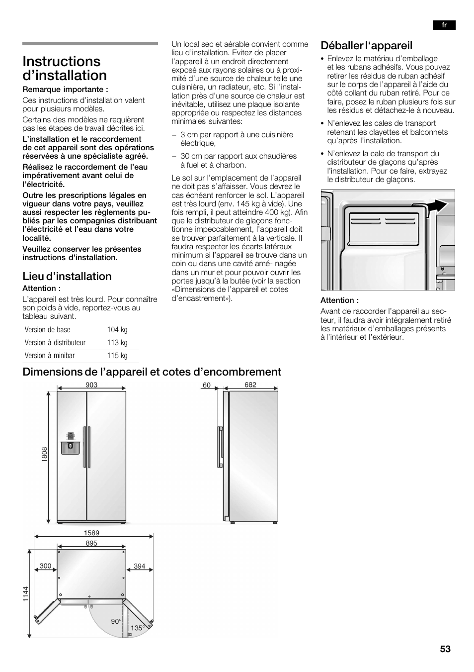 Instructions d'installation, Lieu d'installation, Déballer l`appareil | Dimensions de l'appareil et cotes d'encombrement | Neff K3990X7 User Manual | Page 53 / 240