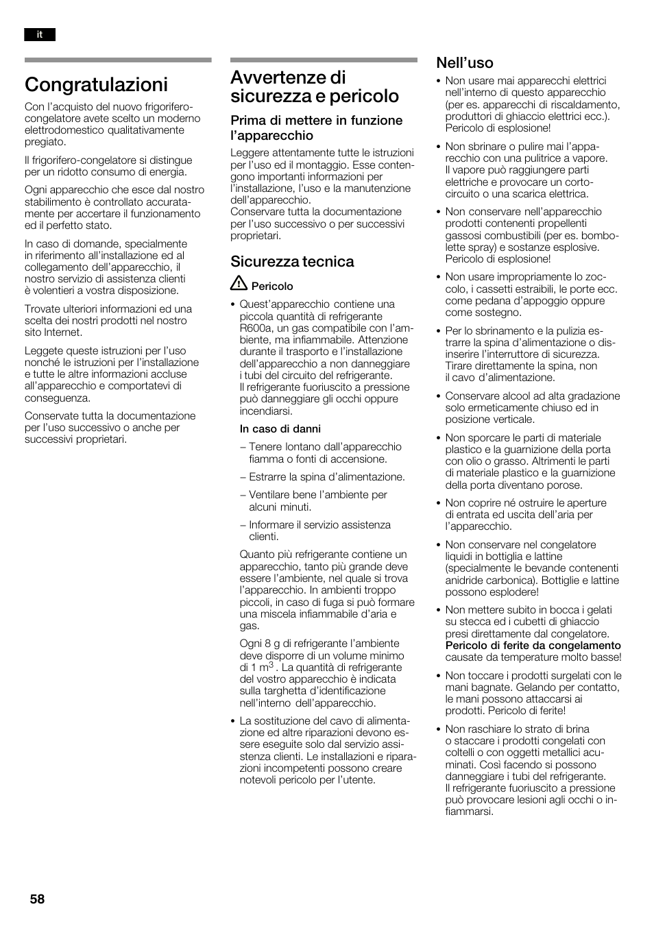 Congratulazioni, Avvertenze di sicurezza e pericolo, Sicurezza tecnica | Nell'uso | Neff K3990X7 User Manual | Page 58 / 240