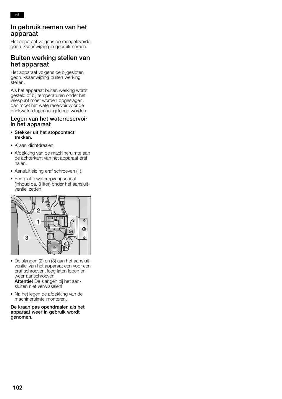 Buiten werking stellen van het apparaat | Neff K3990X7 User Manual | Page 102 / 263