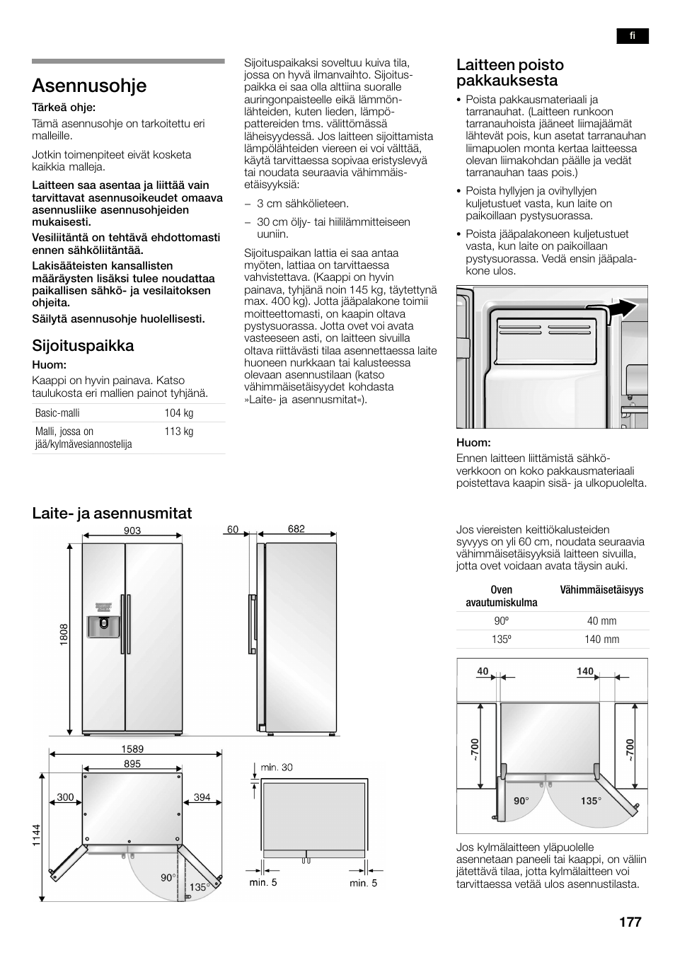 Asennusohje, Sijoituspaikka, Laitteen poisto pakkauksesta | Laiteć ja asennusmitat | Neff K3990X7 User Manual | Page 177 / 263