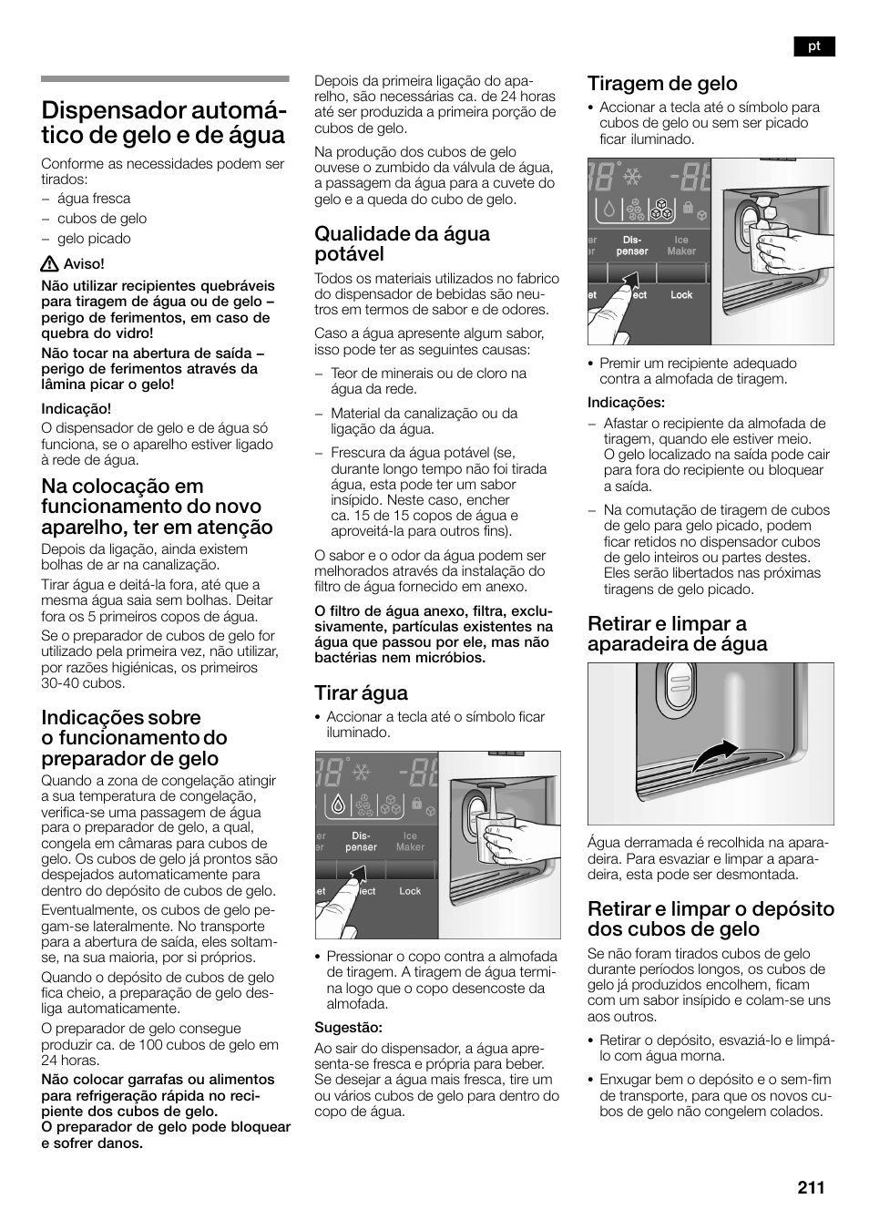 Dispensador automáć tico de gelo e de água, Qualidade da água potável, Tirar água | Tiragem de gelo, Retirar e limpar a aparadeira de água, Retirar e limpar o depósito dos cubos de gelo | Neff K3990X7 User Manual | Page 211 / 263