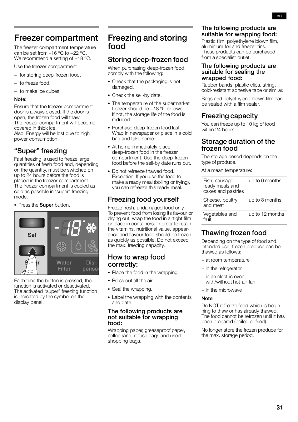 Freezer compartment, Freezing and storing food, Super" freezing | Storing deepćfrozen food, Freezing food yourself, How to wrap food correctly, Freezing capacity, Storage duration of the frozen food, Thawing frozen food | Neff K3990X7 User Manual | Page 31 / 263