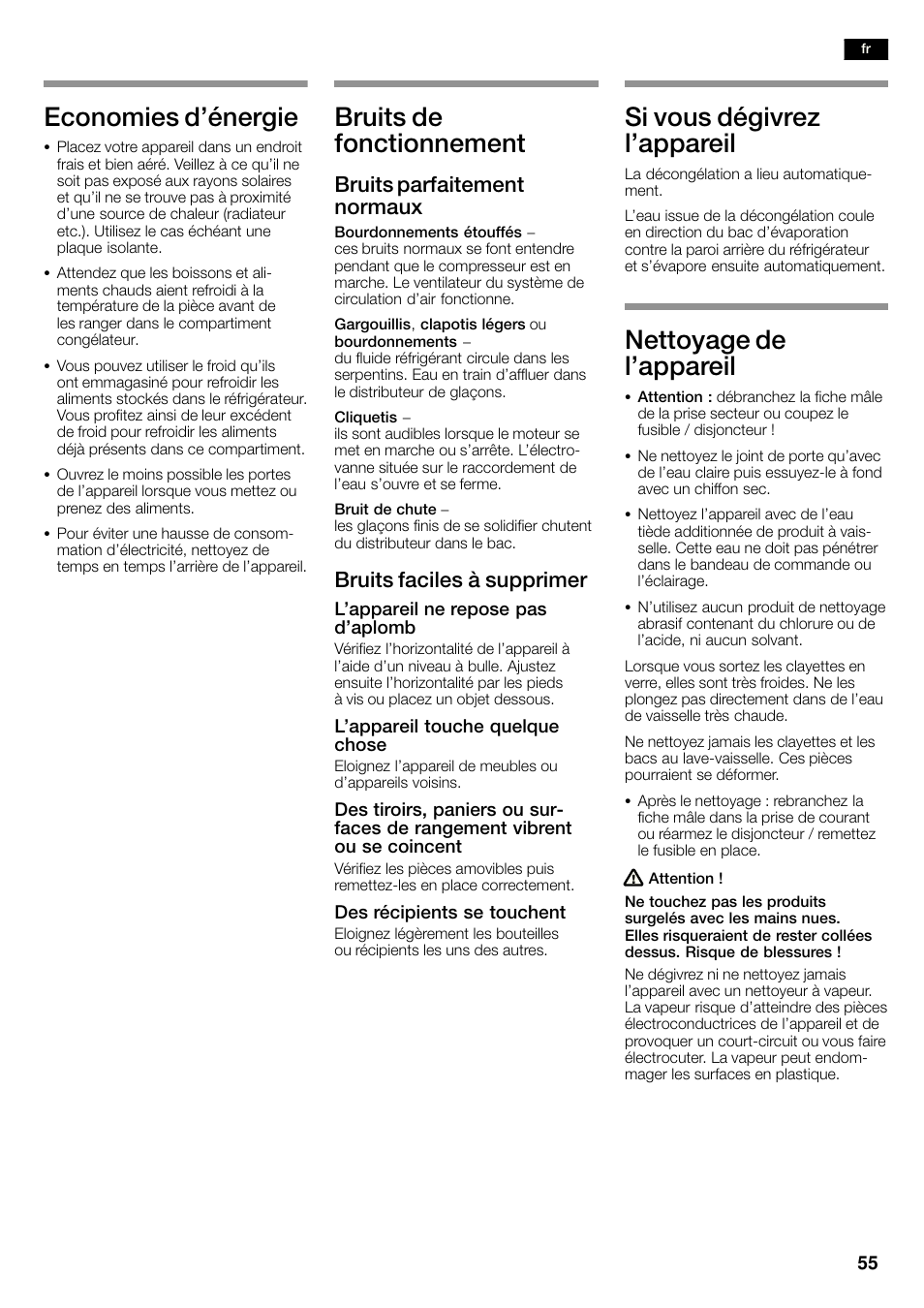 Economies d'énergie, Bruits de fonctionnement, Si vous dégivrez l'appareil | Nettoyage de l'appareil, Bruits parfaitement normaux, Bruits faciles à supprimer | Neff K3990X7 User Manual | Page 55 / 263