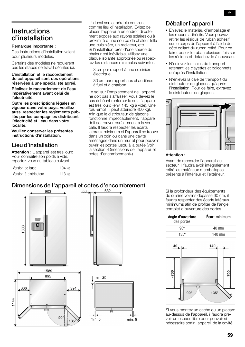 Instructions d'installation, Lieu d'installation, Déballer l'appareil | Dimensions de l'appareil et cotes d'encombrement | Neff K3990X7 User Manual | Page 59 / 263