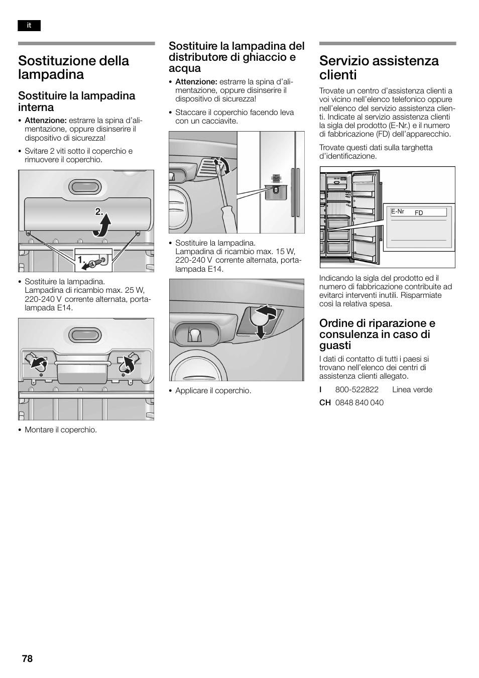 Sostituzione della lampadina, Servizio assistenza clienti, Sostituire la lampadina interna | Neff K3990X7 User Manual | Page 78 / 263