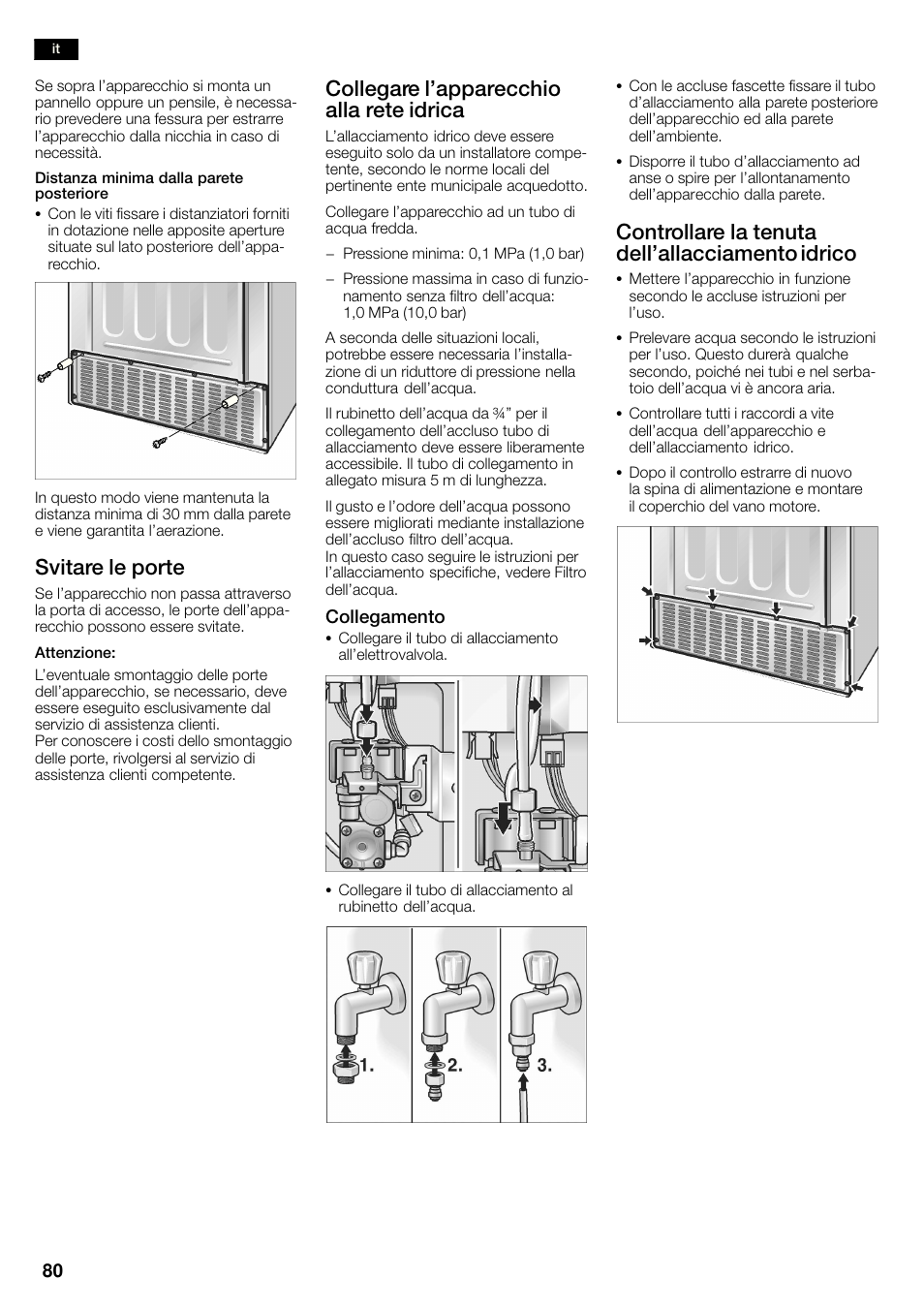 Svitare le porte, Collegare l'apparecchio alla rete idrica, Controllare la tenuta dell'allacciamento idrico | Neff K3990X7 User Manual | Page 80 / 263