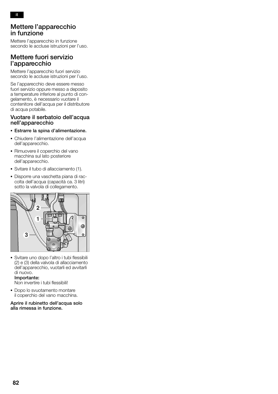 Mettere l'apparecchio in funzione, Mettere fuori servizio l'apparecchio | Neff K3990X7 User Manual | Page 82 / 263