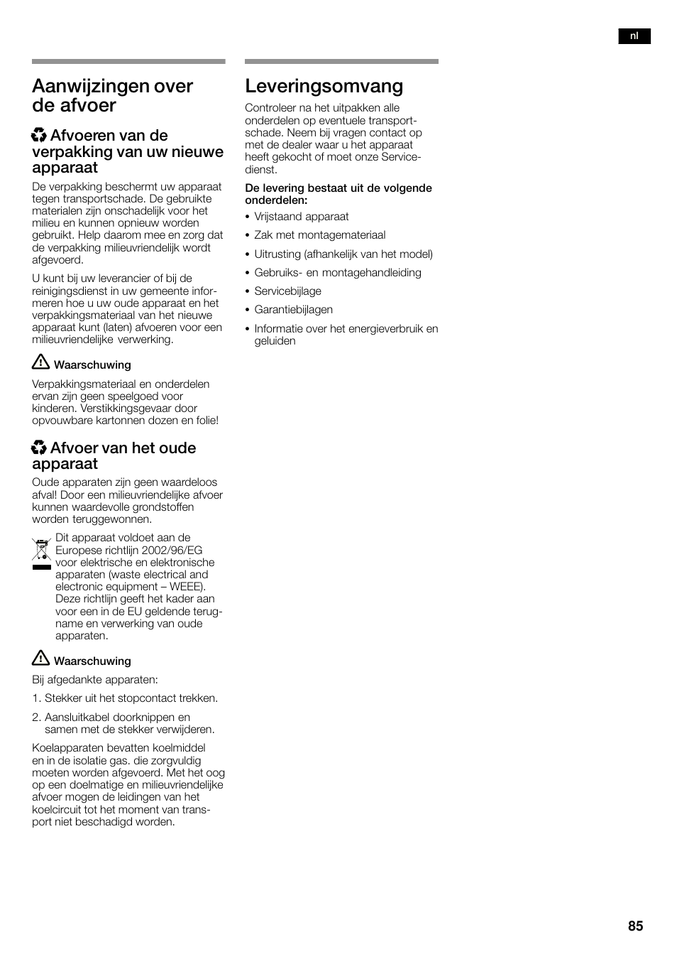 Aanwijzingen over de afvoer, Leveringsomvang, X afvoer van het oude apparaat | Neff K3990X7 User Manual | Page 85 / 263