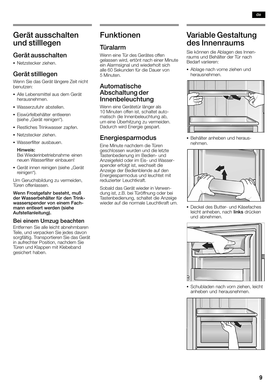 Gerät ausschalten und stilllegen, Funktionen, Variable gestaltung des innenraums | Gerät ausschalten, Gerät stilllegen, Türalarm, Automatische abschaltung der innenbeleuchtung, Energiesparmodus | Neff K3990X7 User Manual | Page 9 / 263