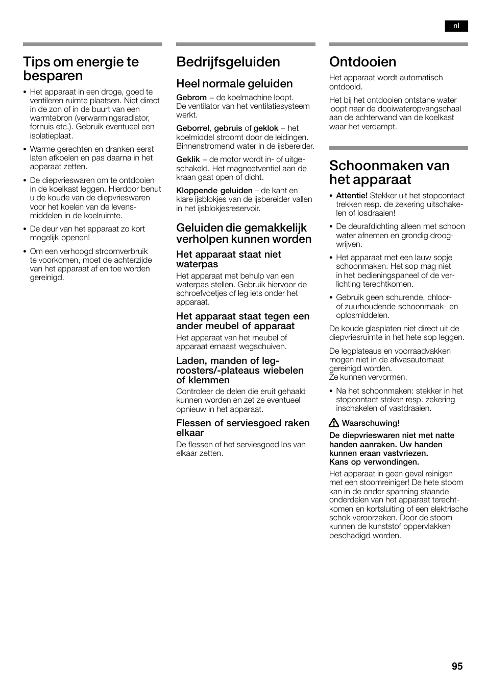 Tips om energie te besparen, Bedrijfsgeluiden, Ontdooien | Schoonmaken van het apparaat, Heel normale geluiden, Geluiden die gemakkelijk verholpen kunnen worden | Neff K3990X7 User Manual | Page 95 / 263