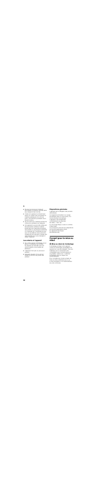Les enfants et l’appareil, L’appareil n’est pas un jouet pour enfants, Dispositions générales | Conseil pour la mise au rebut, Mise au rebut de l'emballage | Neff K6624X9  EU User Manual | Page 30 / 71