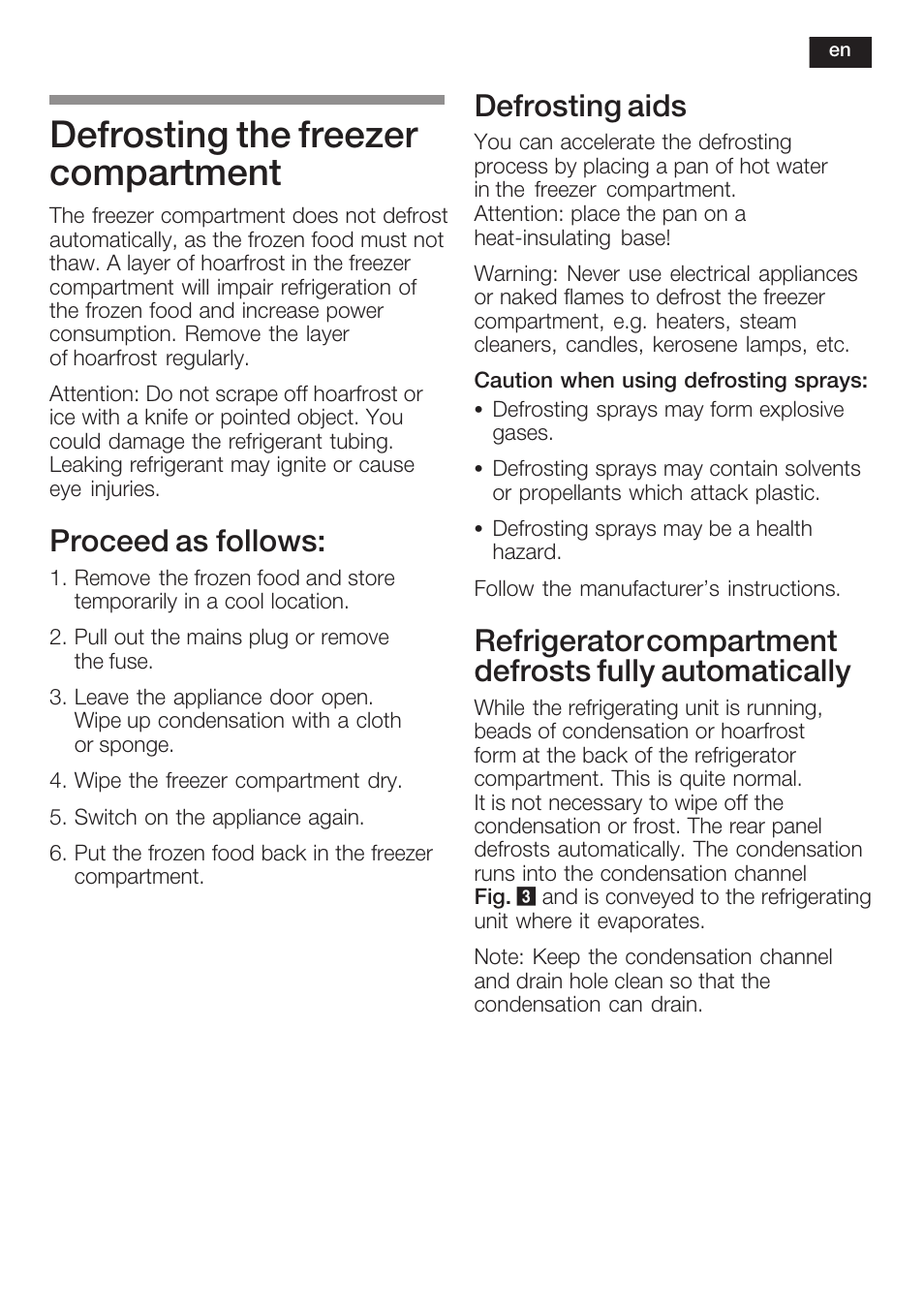 Defrosting the freezer compartment, Proceed as follows, Defrosting aids | Neff K6634X9  EU User Manual | Page 33 / 95