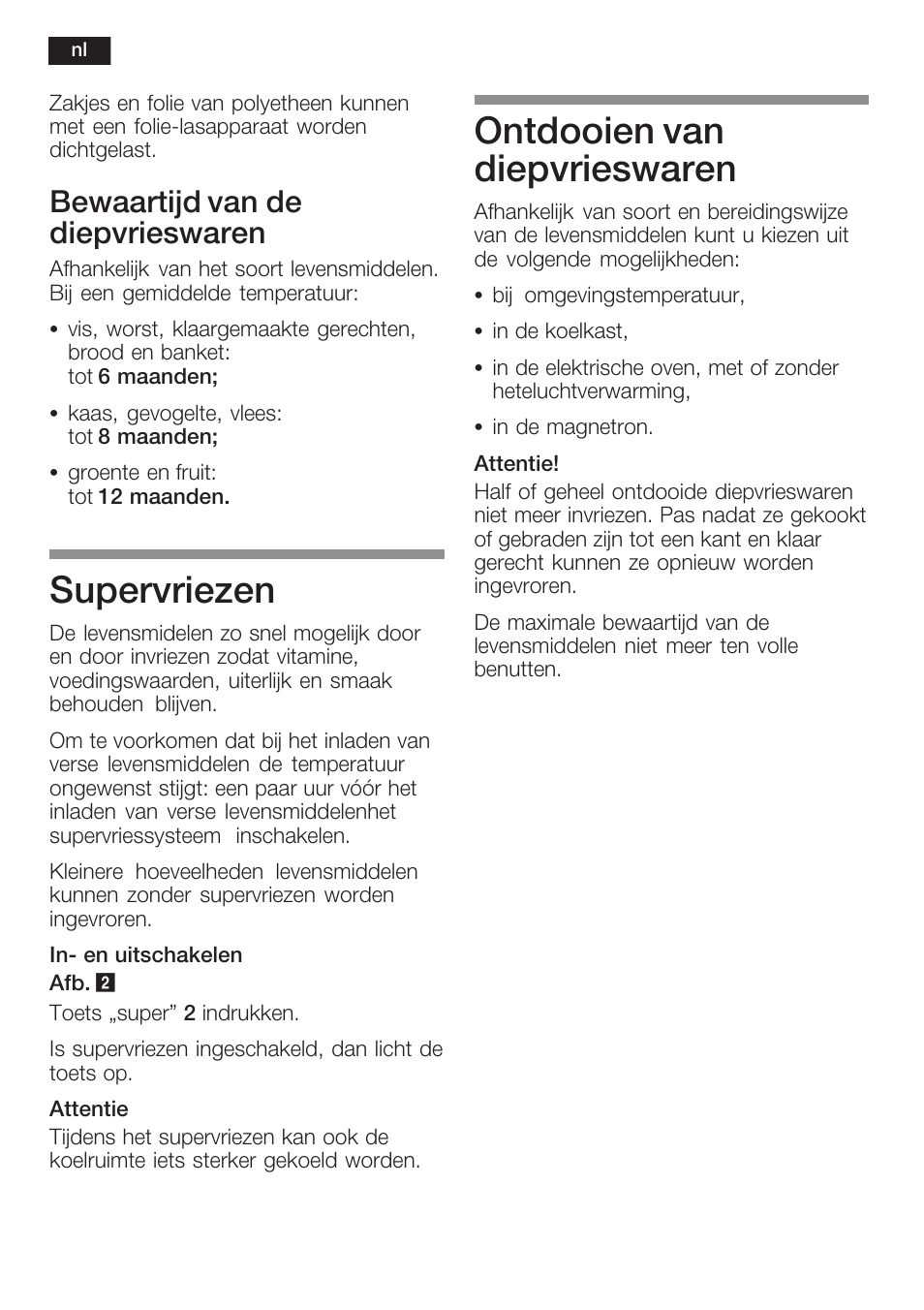 Supervriezen, Ontdooien van diepvrieswaren, Bewaartijd van de diepvrieswaren | Neff K6634X9  EU User Manual | Page 84 / 95