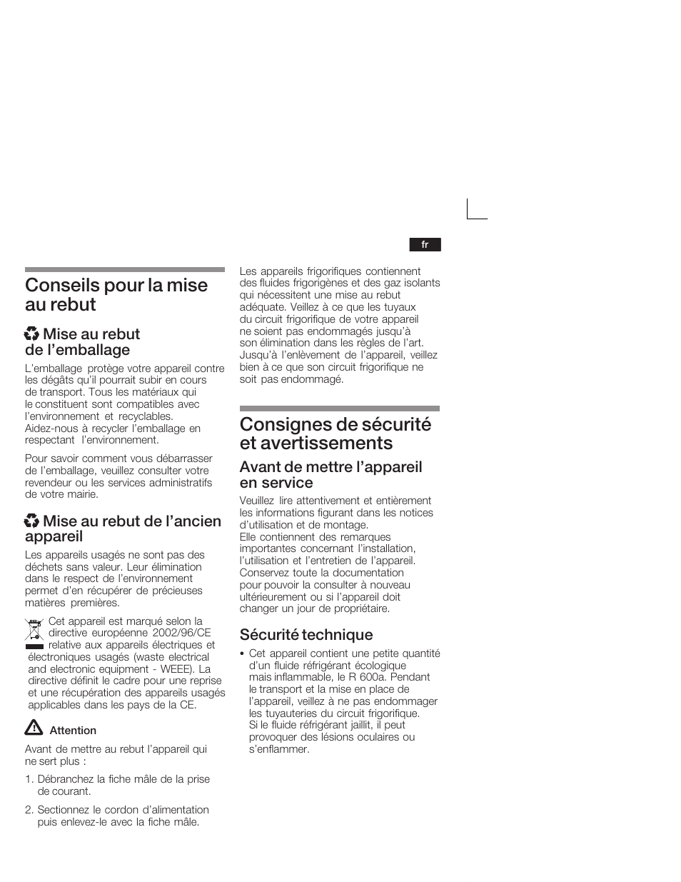 Conseils pour la mise au rebut, Consignes de sécurité et avertissements, X mise au rebut de l'emballage | X mise au rebut de l'ancien appareil, Avant de mettre l'appareil en service, Sécurité technique | Neff K1555X8 User Manual | Page 29 / 74