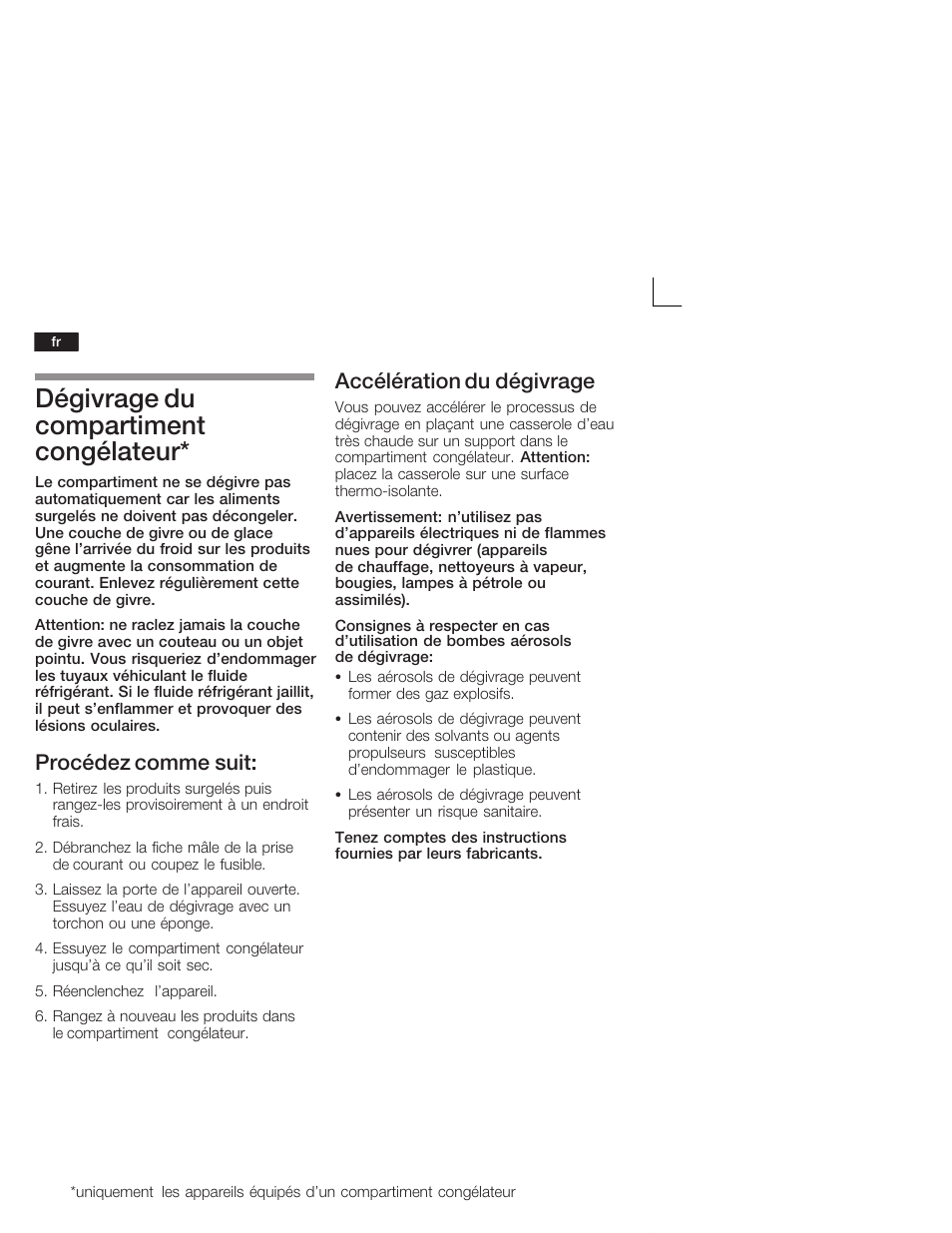 Dégivrage du compartiment congélateur, Procédez comme suit, Accélération du dégivrage | Neff K1555X8 User Manual | Page 38 / 74