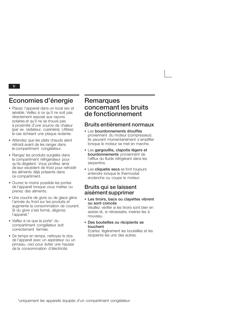 Economies d'énergie, Remarques concernant les bruits de fonctionnement, Bruits entièrement normaux | Bruits qui se laissent aisément supprimer | Neff K1555X8 User Manual | Page 40 / 74
