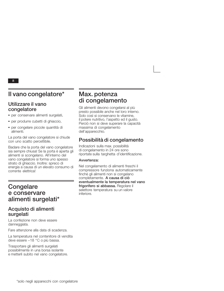 Il vano congelatore, Congelare e conservare alimenti surgelati, Max. potenza di congelamento | Utilizzare il vano congelatore, Acquisto di alimenti surgelati, Possibilità di congelamento | Neff K1555X8 User Manual | Page 50 / 74