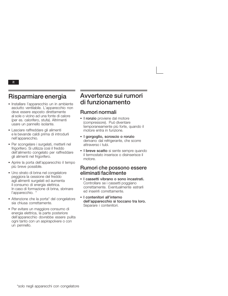 Risparmiare energia, Avvertenze sui rumori di funzionamento, Rumori normali | Rumori che possono essere eliminati facilmente | Neff K1555X8 User Manual | Page 54 / 74
