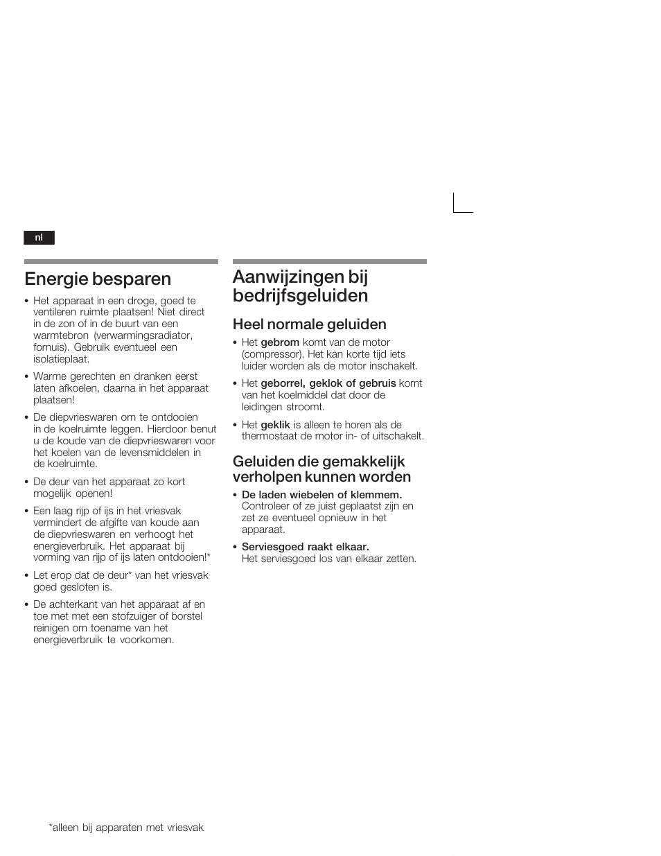 Energie besparen, Aanwijzingen bij bedrijfsgeluiden, Heel normale geluiden | Geluiden die gemakkelijk verholpen kunnen worden | Neff K1555X8 User Manual | Page 68 / 74