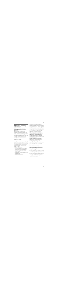 En table of contentsen instruction for use, Safety and warning information, Before you switch on the appliance | Technical safety, If damage has occurred, Thoroughly ventilate the room for several minutes, Inform customer service, Important information when using the appliance | Neff K6654X11 User Manual | Page 21 / 95