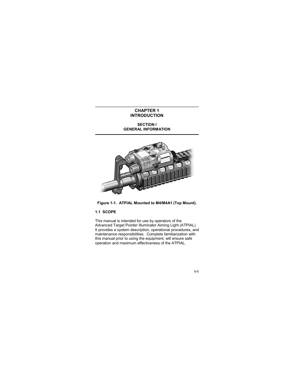 Introduction, Section i, General information | 1 scope, Chapter 1 -1, Introduction -1, Section i -1, General information -1, 1 scope -1, Figure 1-1. atpial mounted to m4/m4a1 (top mount) | EOTech ATPIAL (AN/PEQ-15) - ADVANCED TARGET POINTER ILLUMINATOR AIMING LIGHT User Manual | Page 13 / 70