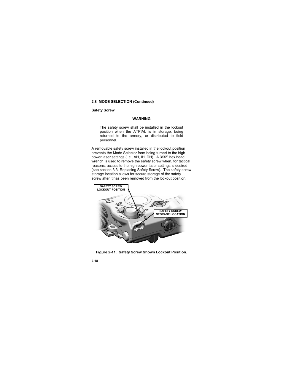 Figure 2-11. safety screw shown lockout position | EOTech ATPIAL (AN/PEQ-15) - ADVANCED TARGET POINTER ILLUMINATOR AIMING LIGHT User Manual | Page 40 / 70